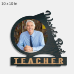 World’s Best Teacher Round Photo Frame